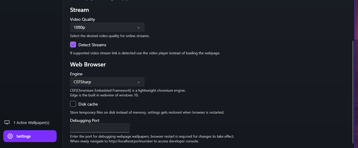 The Wallpaper tab scrolled down to the stream video quality, detect streams, web browser engine and debugging port options